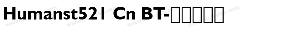 Humanst521 Cn BT字体转换
